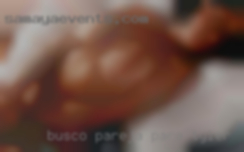 Busco in Tyler pareja para encuentros casuales.