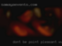 Don't be a fake, abd dont Point Pleasant, WV be a prude...
