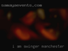I am looking for a swinger Manchester male, female, couple.