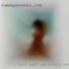 I don't want personals Vermont anything more than sex...